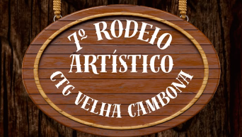 7º Rodeio Artístico do CTG Velha Cambona