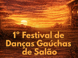 1º Festival Danças Gaúchas de Salão